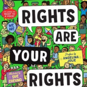These Rights Are Your Rightsan Empowering Guide For Children