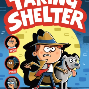 A Hugh Dunnit Mystery Taking Shelter