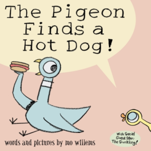 The Pigeon Finds A Hot Dog