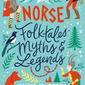Norse Folktales, Myths And Legends