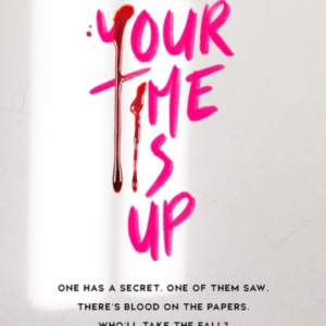 Your Time Is Up