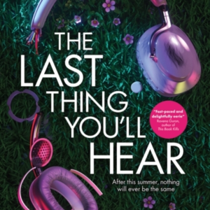 The Last Thing You'Ll Hear