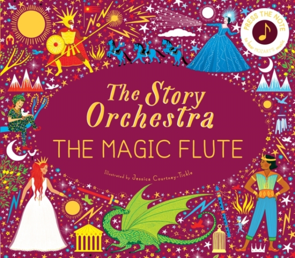 The Story Orchestra: The Magic Flute Press The Note To Hear