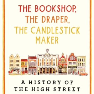 The Bookshop The Draper The Candlestick Makera History Of