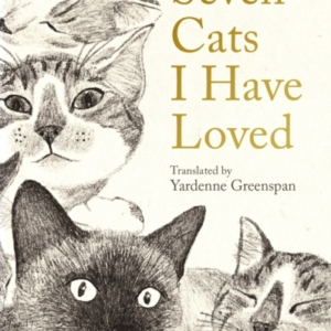Seven Cats I Have Loved