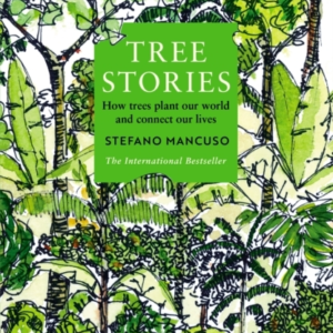 Tree Storieshow Trees Plant Our World And Connect Our Lives