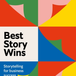 Best Story Winsstorytelling For Business Success An Economi