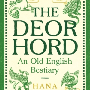 The Deorhord An Old English Bestiary