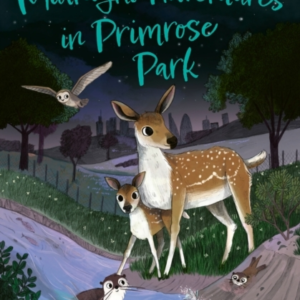 Midnight Adventures In Primrose Park