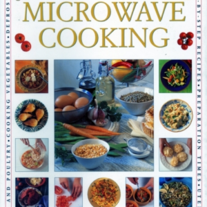 The Microwave Cooking Complete Guide Topractical Handbook