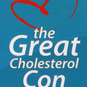 Great Cholesterol Con