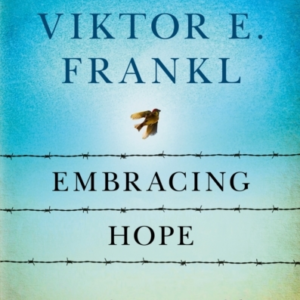 Embracing Hopeon Freedom Responsibility & The Meaning Of Li