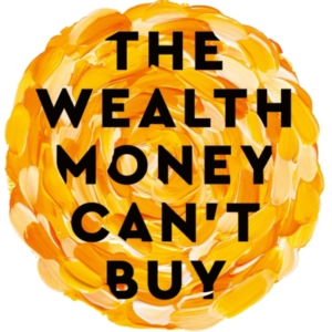 The Wealth Money Can't Buythe 8 Hidden Habits To Live Your R