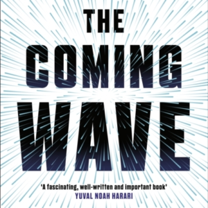 The Coming Wavethe Instant Sunday Times Bestseller From The
