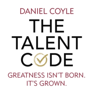 The Talent Codegreatness Isn't Born. It's Grown
