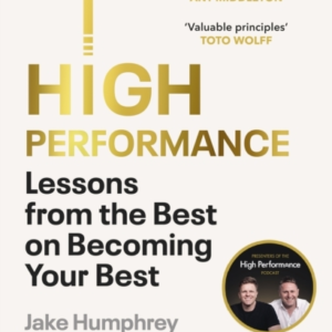 High Performancelessons From The Best On Becoming Your Best