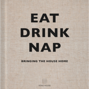 Eat Drink Napbringing The House Home