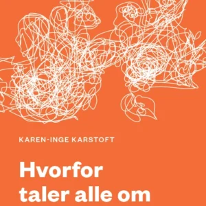 Hvorfor taler alle om traumer?