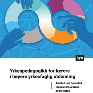 Yrkespedagogikk for lærere i høyere yrkesfaglig utdanning