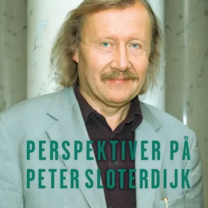 Perspektiver på Peter Sloterdijk