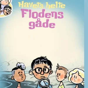 Havets helte - Flodens gåde