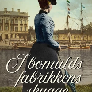 I bomuldsfabrikkens skygge