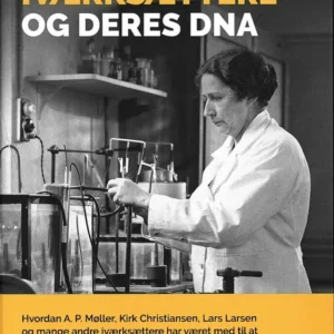 Ikoniske danske iværksættere og deres DNA