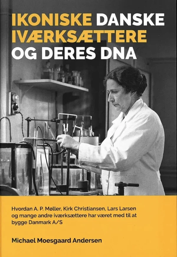 Ikoniske danske iværksættere og deres DNA