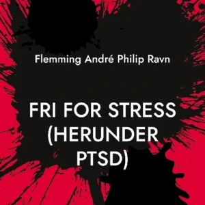 Fri for stress (herunder PTSD)