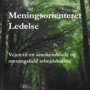 Meningsorienteret Ledelse