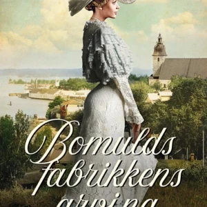 Bomuldsfabrikkens arving