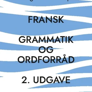 Fransk grammatik og ordforråd, 2. udgave