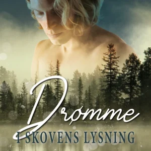 Drømme - I Skovens Lysning 1