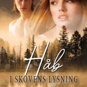 Håb - I Skovens Lysning 3