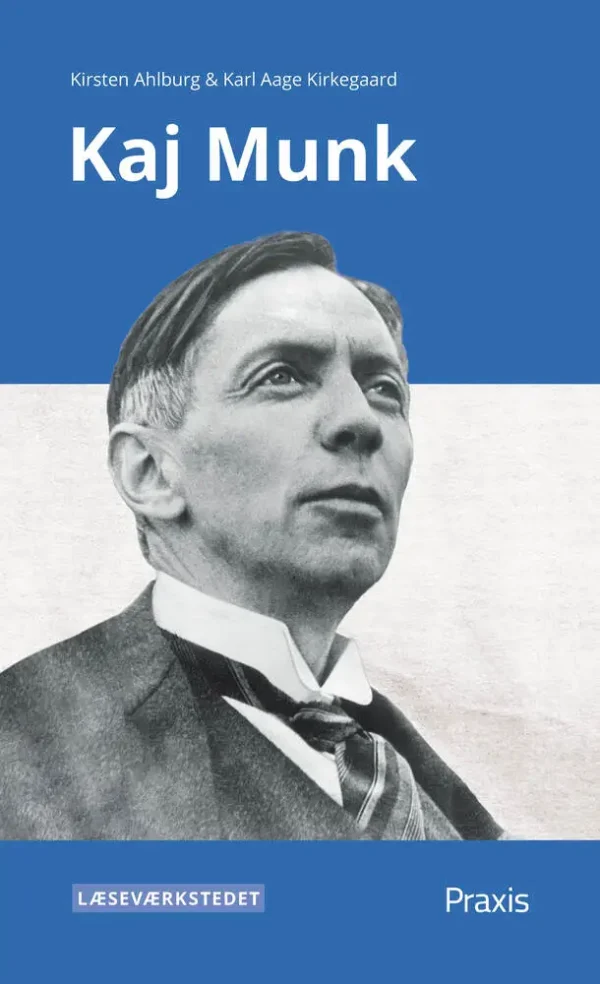 Kaj Munk, Blåt niveau