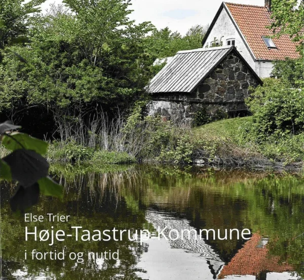 Høje-Taastrup Kommune i fortid og nutid