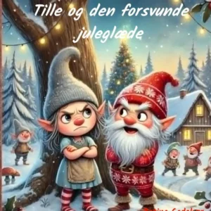 Tille og den forsvunde juleglæde