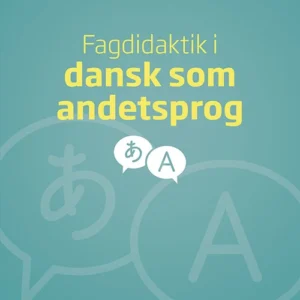 Fagdidaktik i dansk som andetsprog