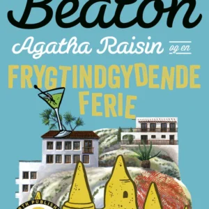 Agatha Raisin og en frygtindgydende ferie