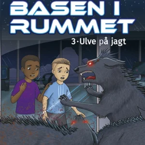 Basen i rummet 3: Ulve på jagt