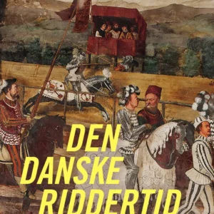 Den danske riddertid