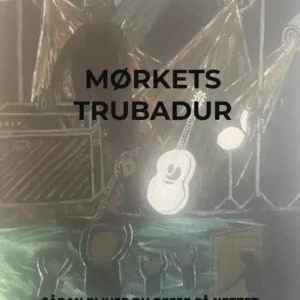 Mørkets Trubadur