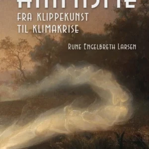 Animisme  -  fra klippekunst til klimakrise