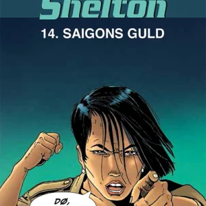 Wayne Shelton 14: Saigons guld