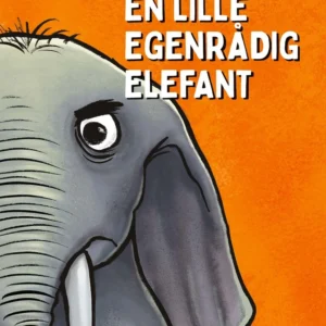 En lille egenrådig elefant