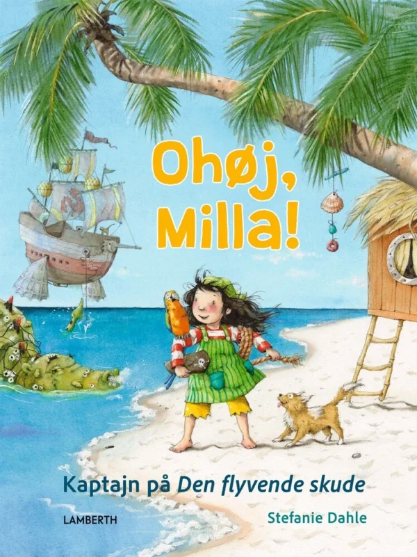 Ohøj, Milla