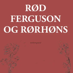 Rød Ferguson og rørhøns