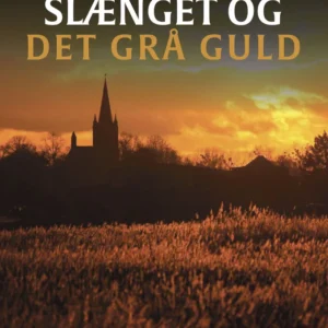 Slænget og det grå guld