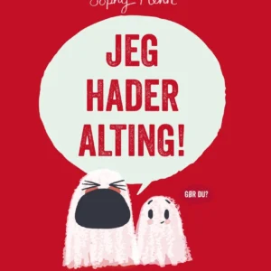 Jeg hader alting