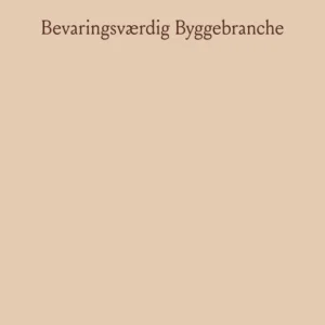 Bevaringsværdig Byggebranche